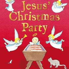 Bestest Christmas Gift Guide – Jesus’ Christmas Party Book