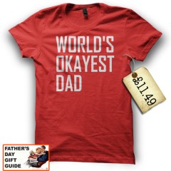 Father’s Day Gift Guide – World’s Okayest Dad