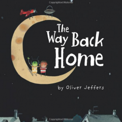 The Way Back Home – Oliver Jeffers