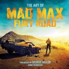 Perfect Last Minute Teen Gift – The Art of Mad Max: Fury Road | #ChristmasGiftGuide