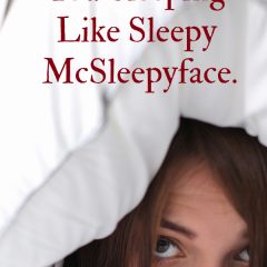 7 Tips To Get You Sleeping Like Sleepy McSleepyface.