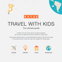 Travel with Kids – KAYAK’s Totally Indispensable ‘Ultimate Guide’